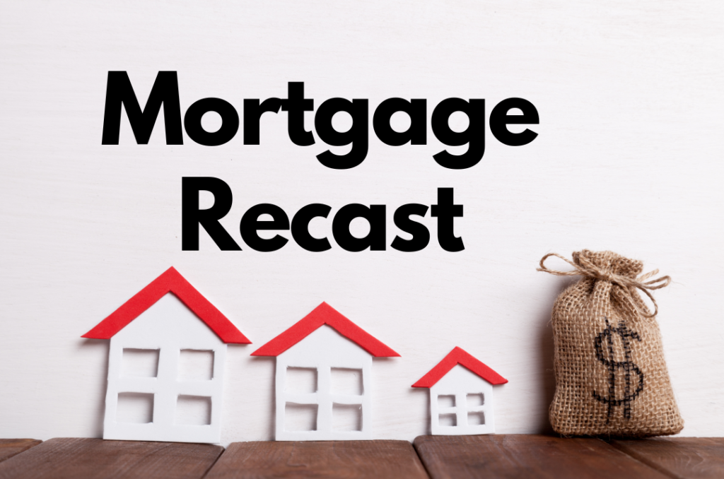 Mortgage Recast