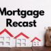 Mortgage Recast